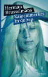 Herman Brusselmans - Kaloemmerkes in de zep