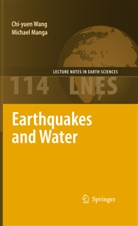 Michael Manga, Chi-Yue Wang, Chi-yuen Wang - Earthquakes and Water