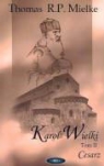 Thomas R. P. Mielke - Karol Wielki T II Cesarz