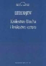 Mikolaj Bierdiajew - Krolestwo Ducha i krolestwo cezara