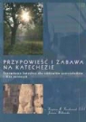 Przypowiesc i zabawa na katechezie