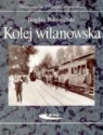 Bogdan Pokropinski - Kolej wilanowska