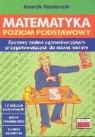 Henryk Pawlowski - Matematyka Poziom podstawowy
