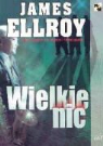 James Ellroy - Wielkie nic