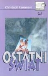 Christoph Ransmayr - Ostatni swiat
