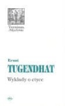 Ernst Tugendhat - Wyklady o etyce