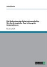 Julian Schmitz - Die Bedeutung der Unternehmenskultur für die strategische Ausrichtung des Unternehmens
