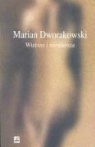 Marian Dworakowski - Wiersze i niewiersze