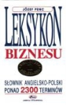 Jozef Penc - Leksykon biznesu Slownik angielsko-polski