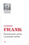 Frank Manfred - Swiadomosc siebie i poznanie siebie