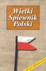 Wielki Spiewnik Polski