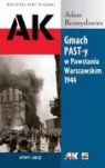 Adam Rozmyslowicz - Gmach PAST-y w Powstaniu Warszawskim 1944