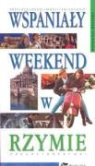 Wspanialy Weekend w Rzymie