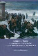 Wiktoria Sliwowska - Syberia w zyciu i pamieci Gieysztorow - zeslancow postyczniowych