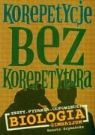 Renata Szymanska - Korepetycje bez korepetytora Biologia