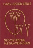 Louis Locher-Ernst, Math.-Astron. Sektion am Goetheanum - Geometrische Metamorphosen