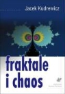 Jacek Kudrewicz - Fraktale i chaos