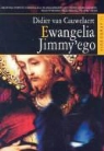Didier Cauwelaert, Didier Van Cauwelaert - Ewangelia Jimmyego