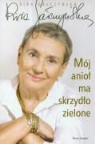 Kira Galczynska - Moj aniol ma skrzydlo zielone