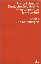 Franz Schnabel - Deutsche Geschichte im neunzehnten Jahrhundert, Sonderausgabe, 4 Bde.