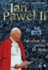 Grzegorz Lecicki - Jan Pawel II Staralem sie mowic za was