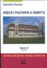 Kazimierz Perzyna - Miedzy piatkiem a sobota 4 czwartek