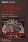 August Grabski - Lewica przeciw Izraelowi