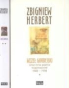 Zbigniew Herbert - Wezel gordyjski tom 1/2