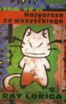 Ray Loriga - Najgorsze ze wszystkiego