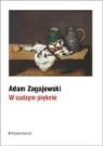 Adam Zagajewski - W cudzym pieknie