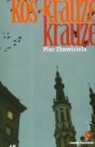 Joanna Kos, Kos-Krauze, Krzysztof Krauze - Plac Zbawiciela