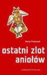 Marian Pankowski - Ostatni zlot aniolow