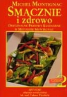 Michel Montignac - Smacznie i zdrowo czesc 2
