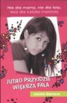 Jackie Stevens - Jutro przyjdzie wieksza fala