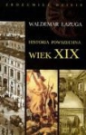 Waldemar Lazuga - Historia powszechna wiek XIX