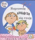 Lauren Child - Naprawde niedobrze sie czuje