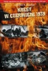Czeslaw Grzelak - Kresy w czerwieni 1939 Agresja Zwiazku Sowieckiego na Polske