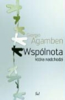 Georgio Agamben, Giorgio Agamben - Wspolnota ktora nadchodzi