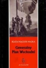 Beata Macior-Majka - Generalny plan wschodni