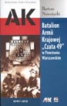 Bartosz Nowozycki - Batalion Armii Krajowej Czata 49 w Powstaniu Warszawskim