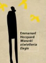 Emmanuel Hocquard - Warunki oswietlenia. Elegie