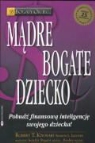 Robert T. Kiyosaki, Sharon Lechter, Sharon L. Lechter - Madre bogate dziecko