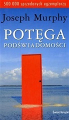 Joseph Murphy - Potega Podswiadomosci