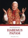 Pawel Zuchniewicz - Habemus Papam