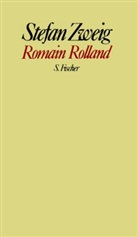 Stefan Zweig - Gesammelte Werke in Einzelbänden: Romain Rolland