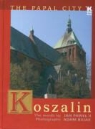 Adam Bujak - Koszalin Papal City