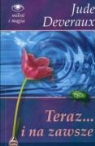 Jude Deveraux - Teraz... i na zawsze