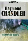 Raymond Chandler - Tajemnica jeziora