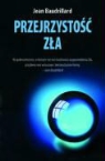 Jean Baudrillard - Przejrzystosc zla