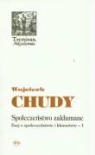 Wojciech Chudy - Spoleczenstwo zaklamane